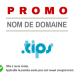 Promotion sur l'enregistrement de nom de domaine TIPS